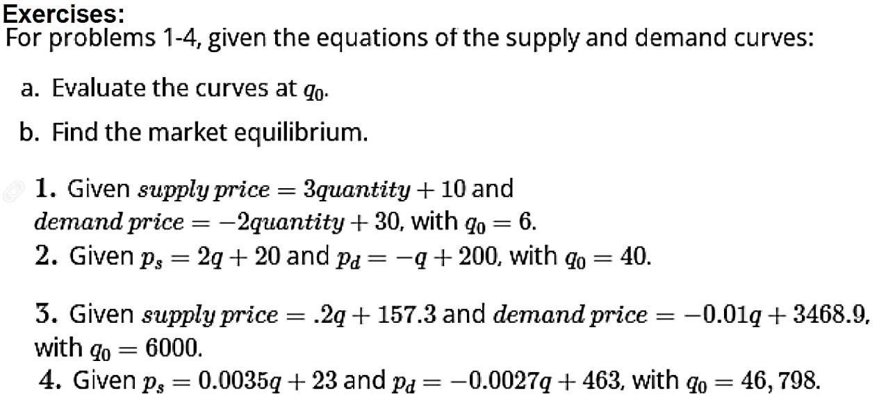 b. Find the market equilibrium. 1. Given supply price 2 3qmm'ty +