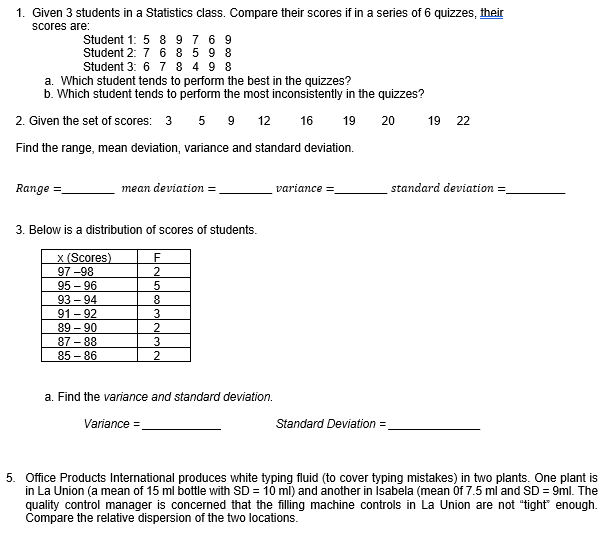 quizzes, their scores are: Student 1: 5 8 9 7 6 9