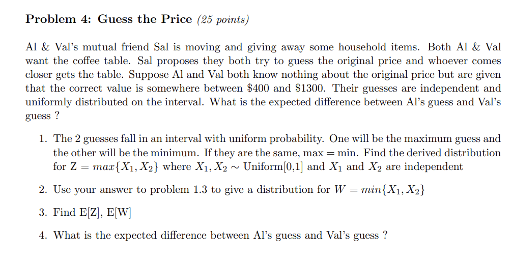 4: Guess the Price (25 points) Al 84'. Val's mutual friend Sal