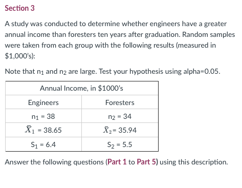  Section 3 A study was conducted to determine whether engineers have