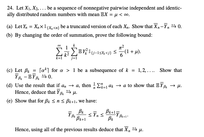 nonnegative pairwise independent and identic- ally distributed random numbers with mean EX