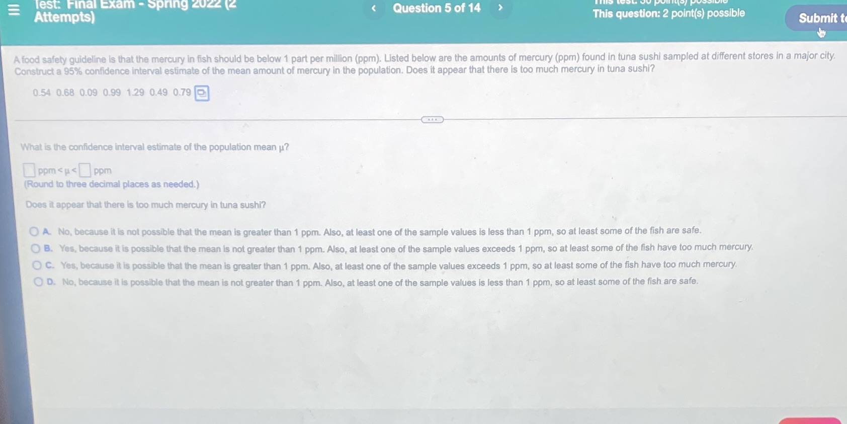 This question: 2 point(s) possible Submit t A food safety guideline is