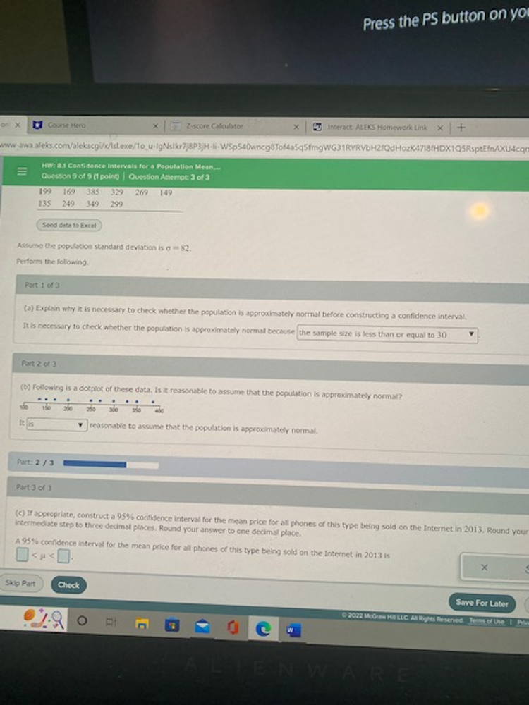 Z-score Calculator * Interact ALEK'S Homework Link * |+ www.awa.aleks.com/alekscg//)/IsLexe/To_u-IgNslkr78P3, H-li-WSp540wnog8To#4545fmgWG31RYRVbH2/QdHock4718#HDX105RsptEfnAXU4cq HW: