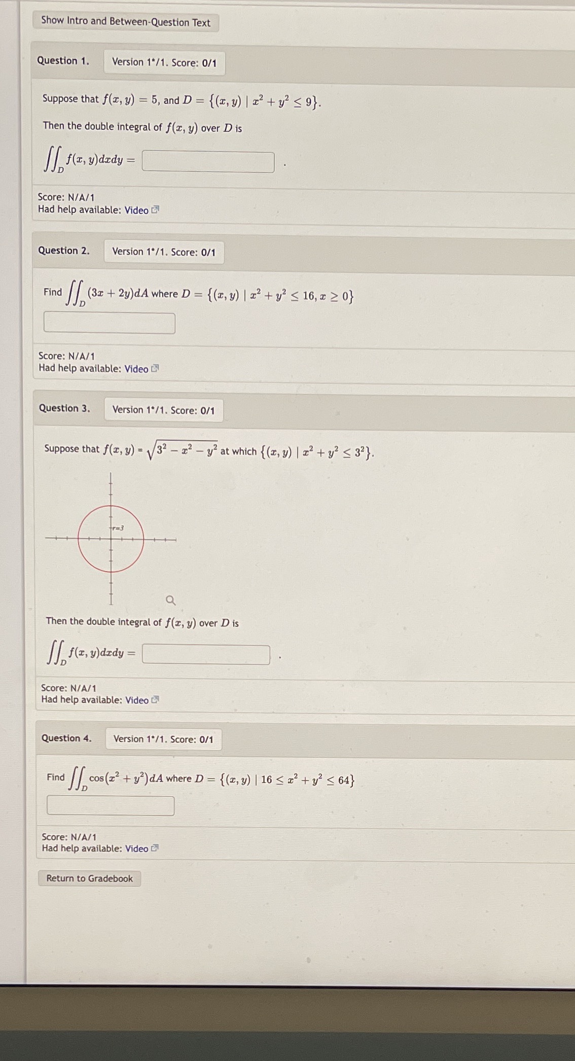 1*/1. Score: 0/1 Suppose that f(x, y) = 5, and D =