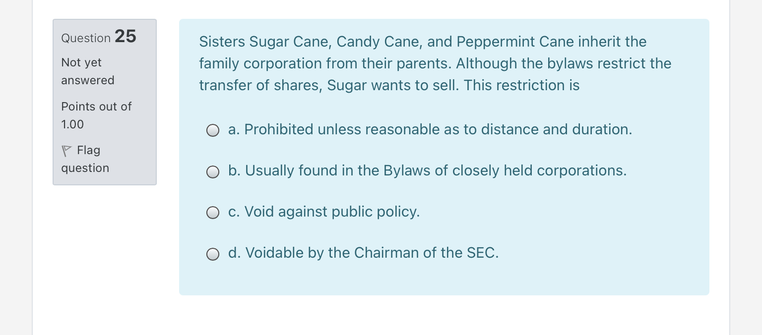 advertising. Flag question O b. He was in privity of contract with