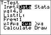 a test ofH0: T-Test IntoDate Stats :4, List:L Frey: 1 alculate DrawT-Test