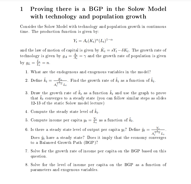 technology and population growth Consider the Solow Model with technology and population