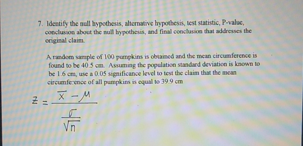  I need help finding the bull hypothesis and solving for z