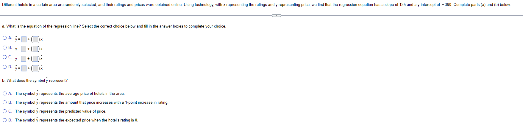 ratings and prices were obtained online. Using technology, with x representing the