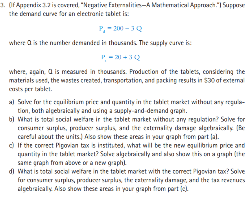 the demand curve for an electronic tablet is: P,=200-3Q where Q is