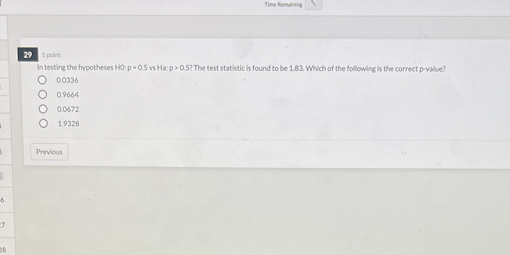 In testing hypotheses Time Remaining 29 1 point In testing the