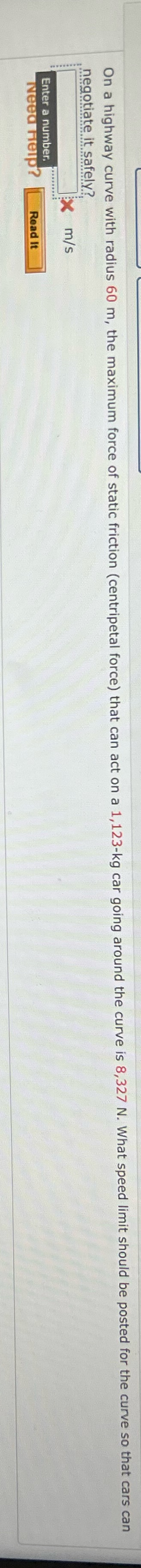 of static friction (centripetal force) that can act on a 1,123-kg car