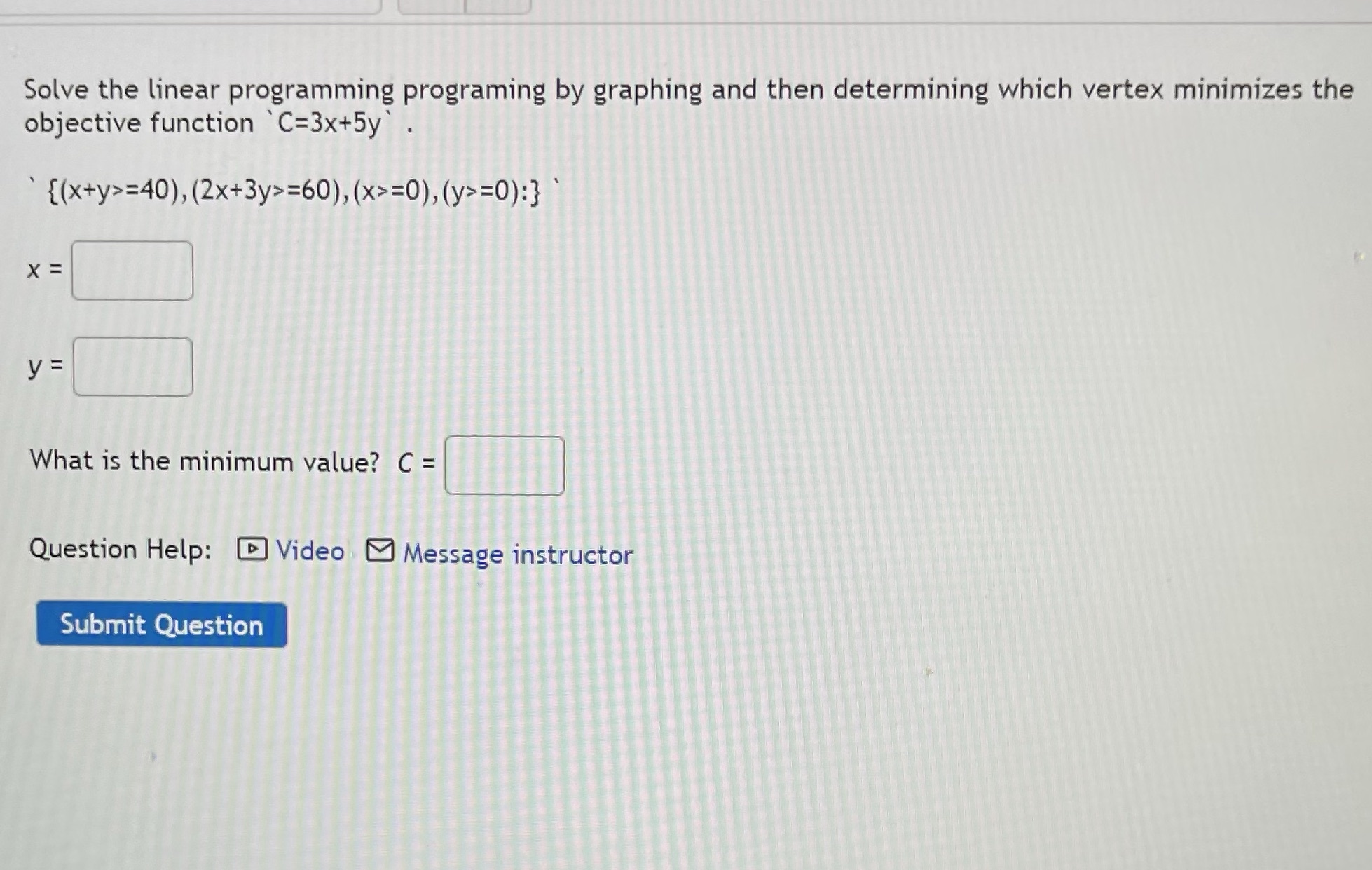  Solve the linear programming programing by graphing and then determining which