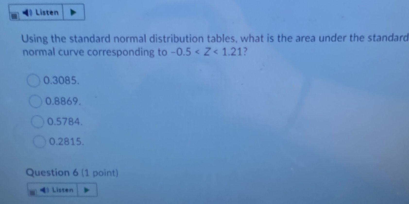 40 Listen Using the standard normal distribution tables, what is the