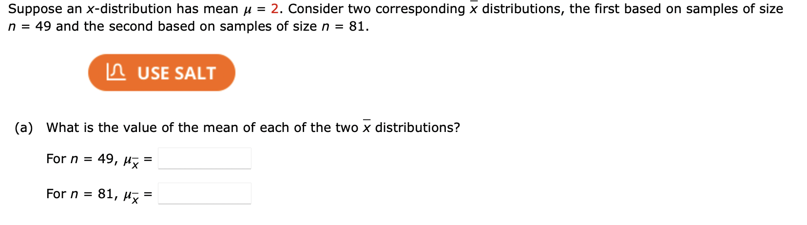  Suppose an x-distribution has mean ,u = 2. Consider two corresponding