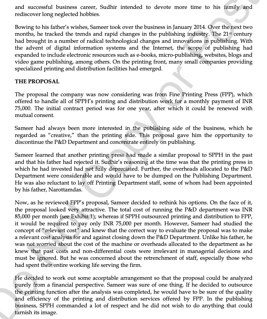 Printing House, was engrossed in the proposal his management team had put