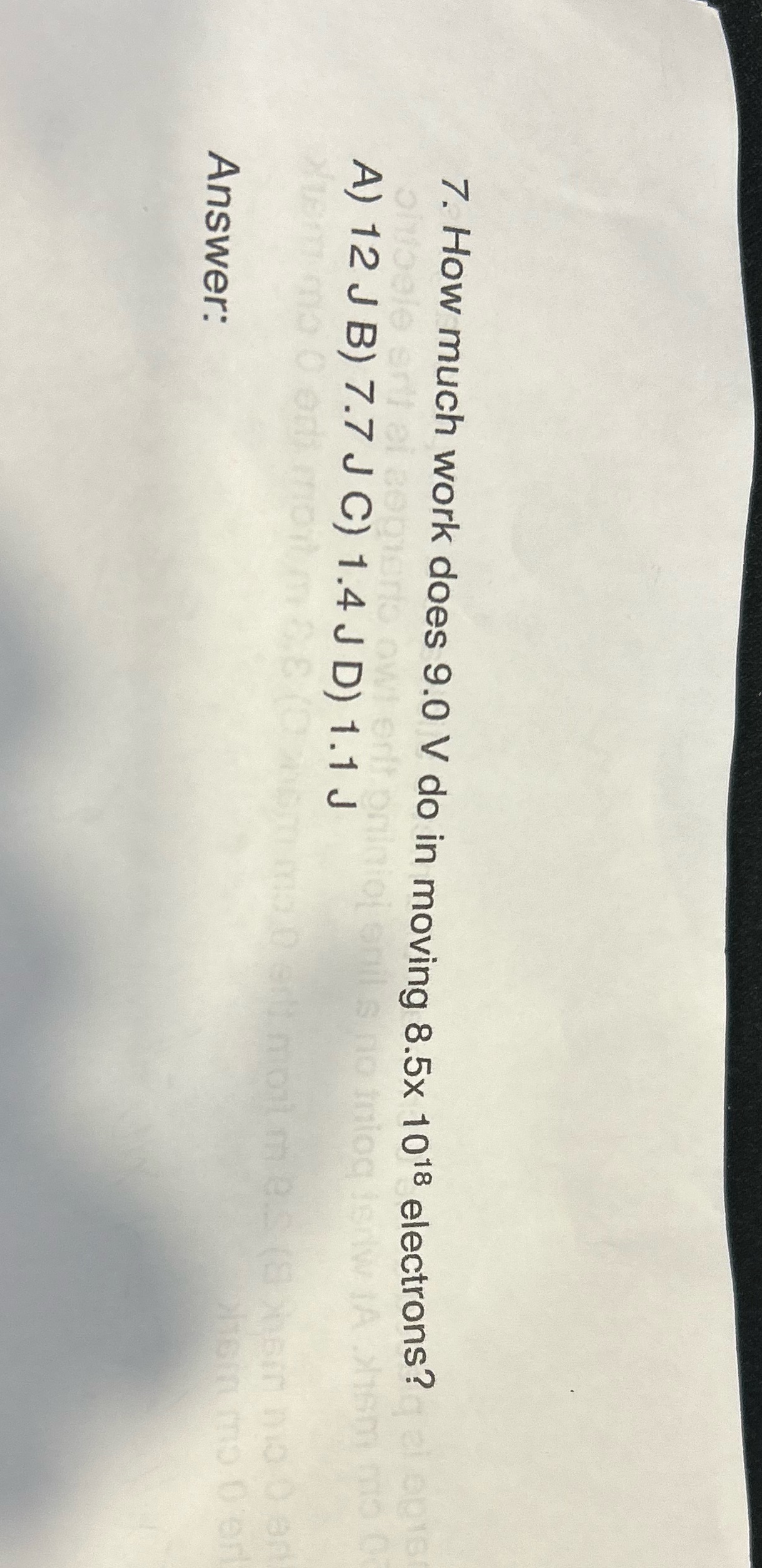  7. How much work does 9.0 V do in moving 8.5x