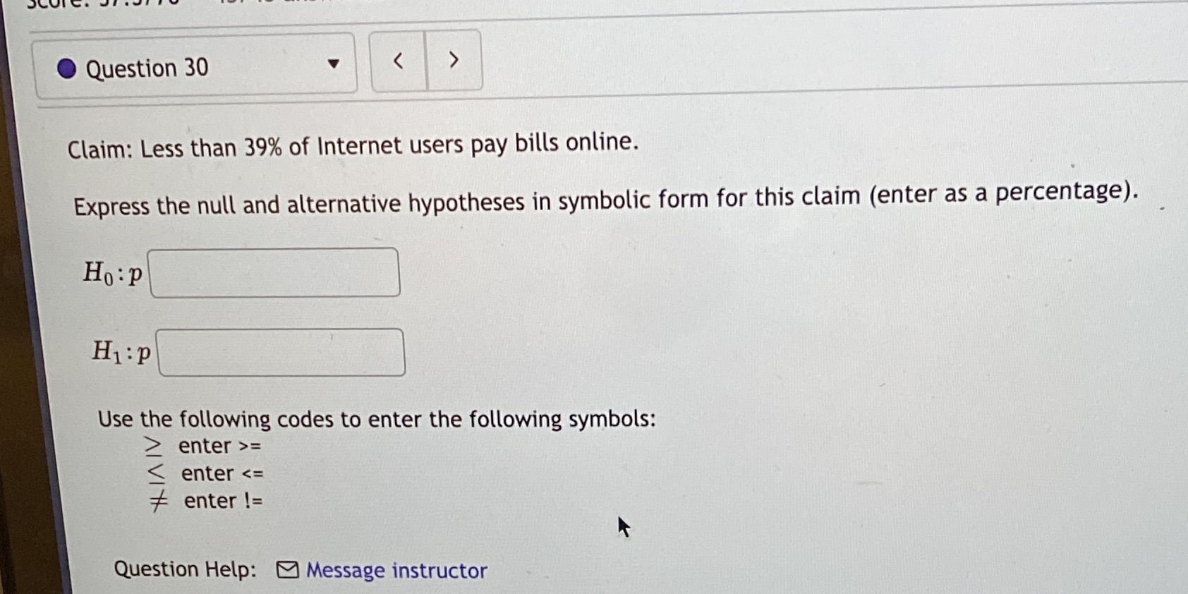 online. Express the null and alternative hypotheses in symbolic form for this