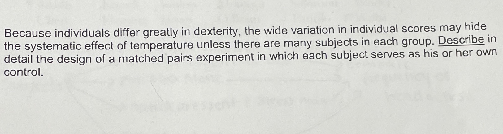 in dexterity, the wide variation in individual scores may hide the systematic