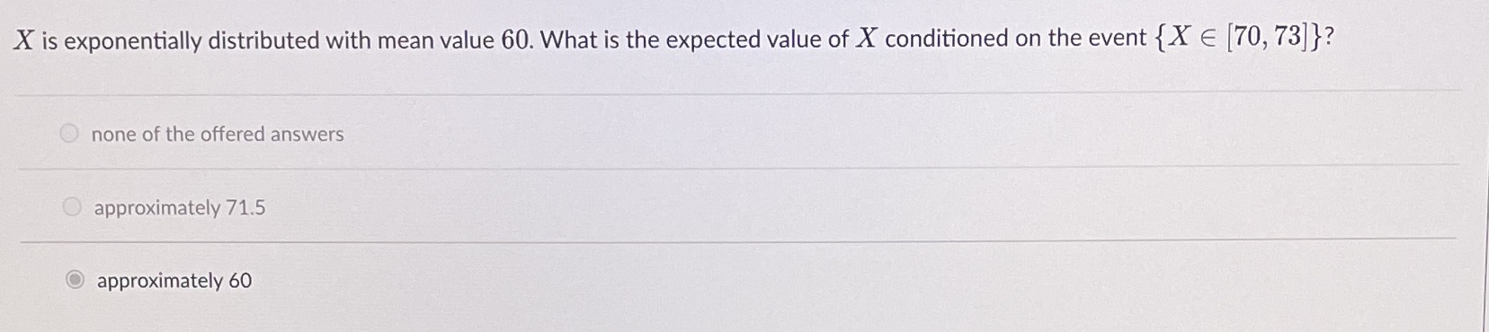 expected value of X conditioned on the event { X E [70,