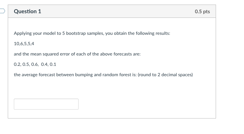 obtain the following results: 10,6,5,5,4 and the mean squared error of each