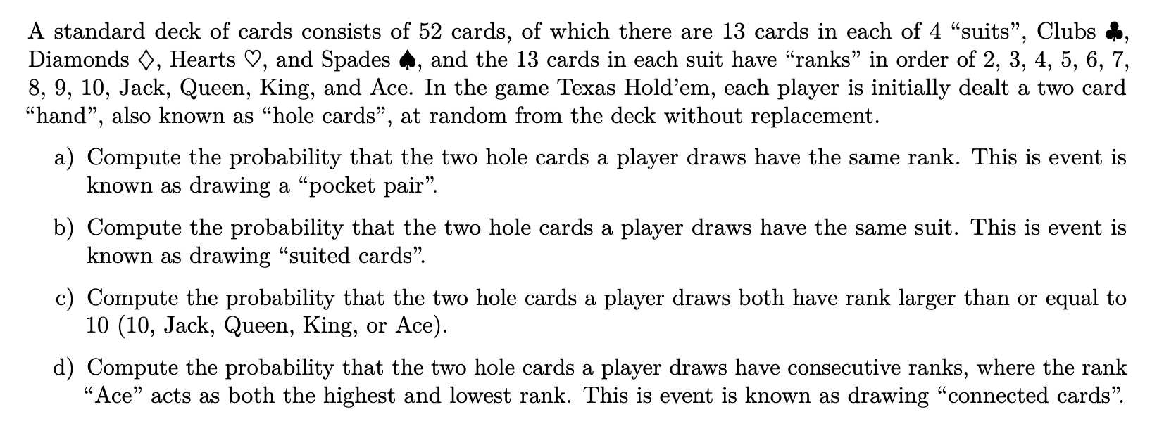 use, etc) for each part. A standard deck of cards consists of