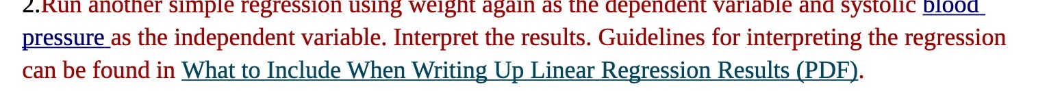 and systolic blood pressure as the independent variable. Interpret the results. Guidelines