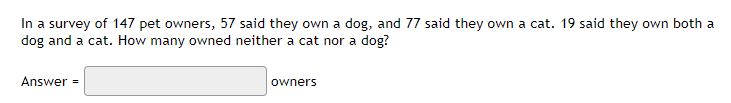 Universal Set, 5, have 134 elements. A and B are subsets of
