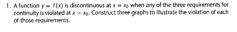  1. A function y : fix) is discontinuous at x =