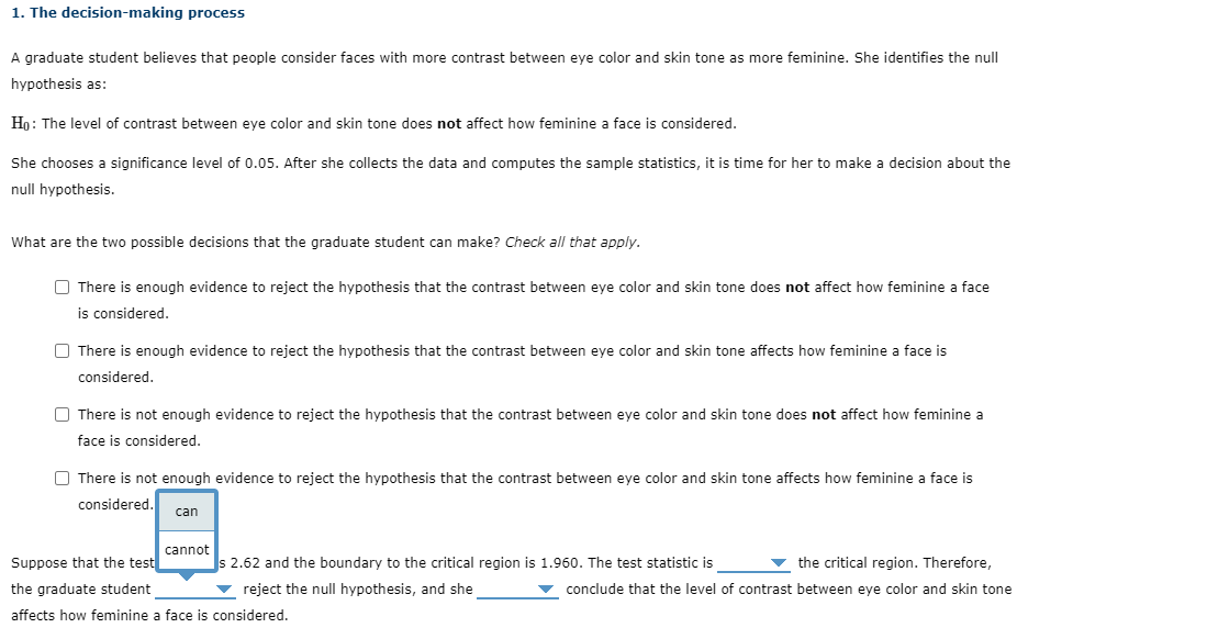 and skin tone as more feminine. She identies the null hypothesis as: