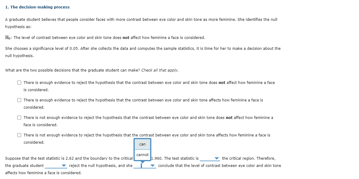 can make? Check all that apply. C] There is enough evidence to