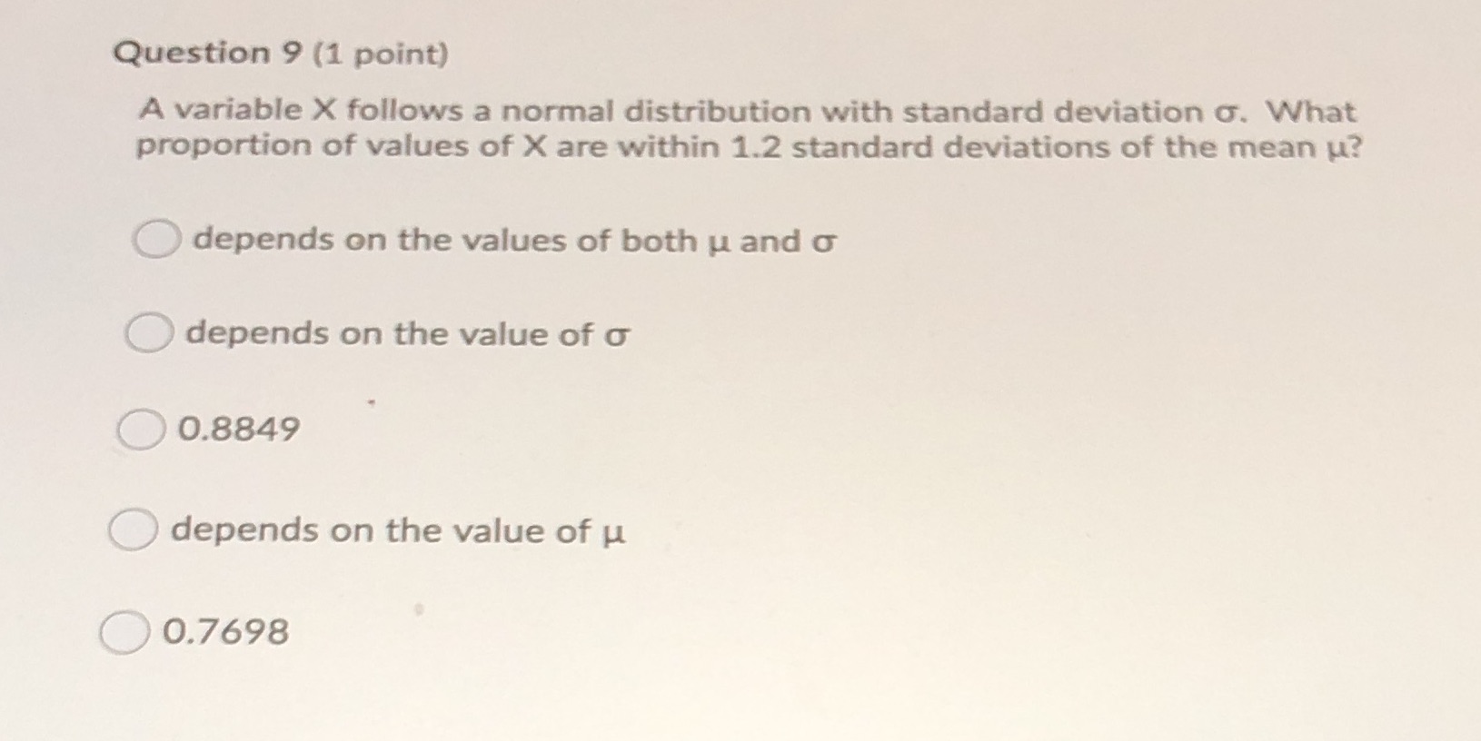  Question 9 (1 point) A variable X follows a normal distribution