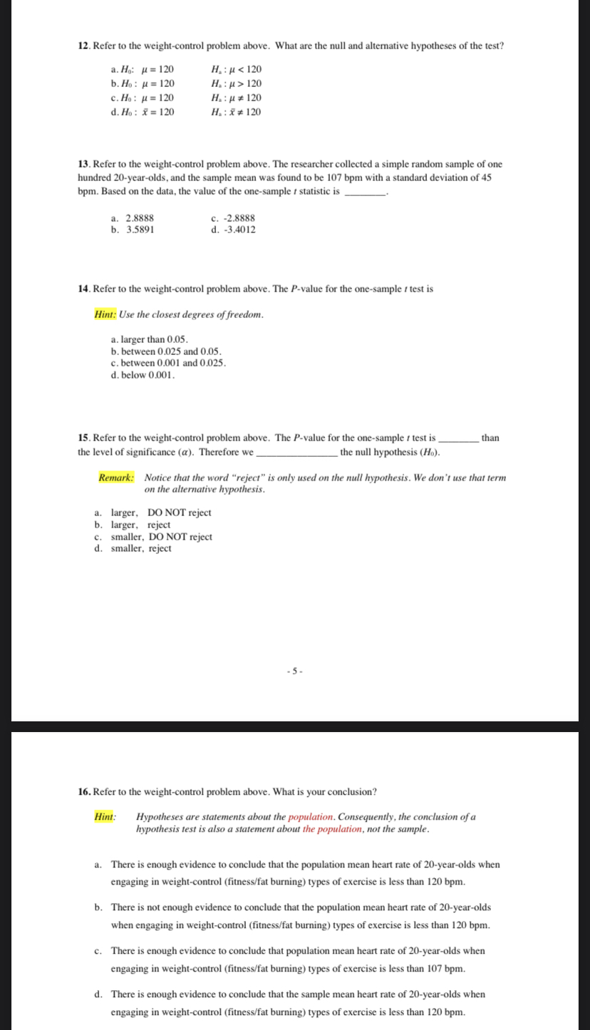 setting, a researcher sets the hypotheses and level of significance (a) BEFORE