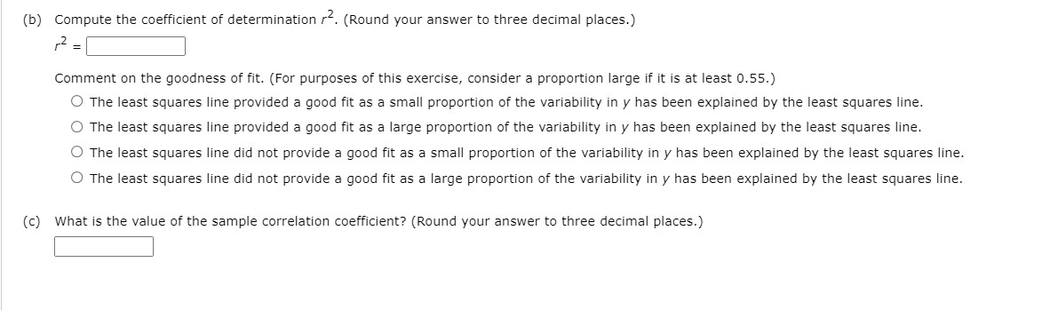 squares method to develop the estimated regression equation. j}: (d) Predict the