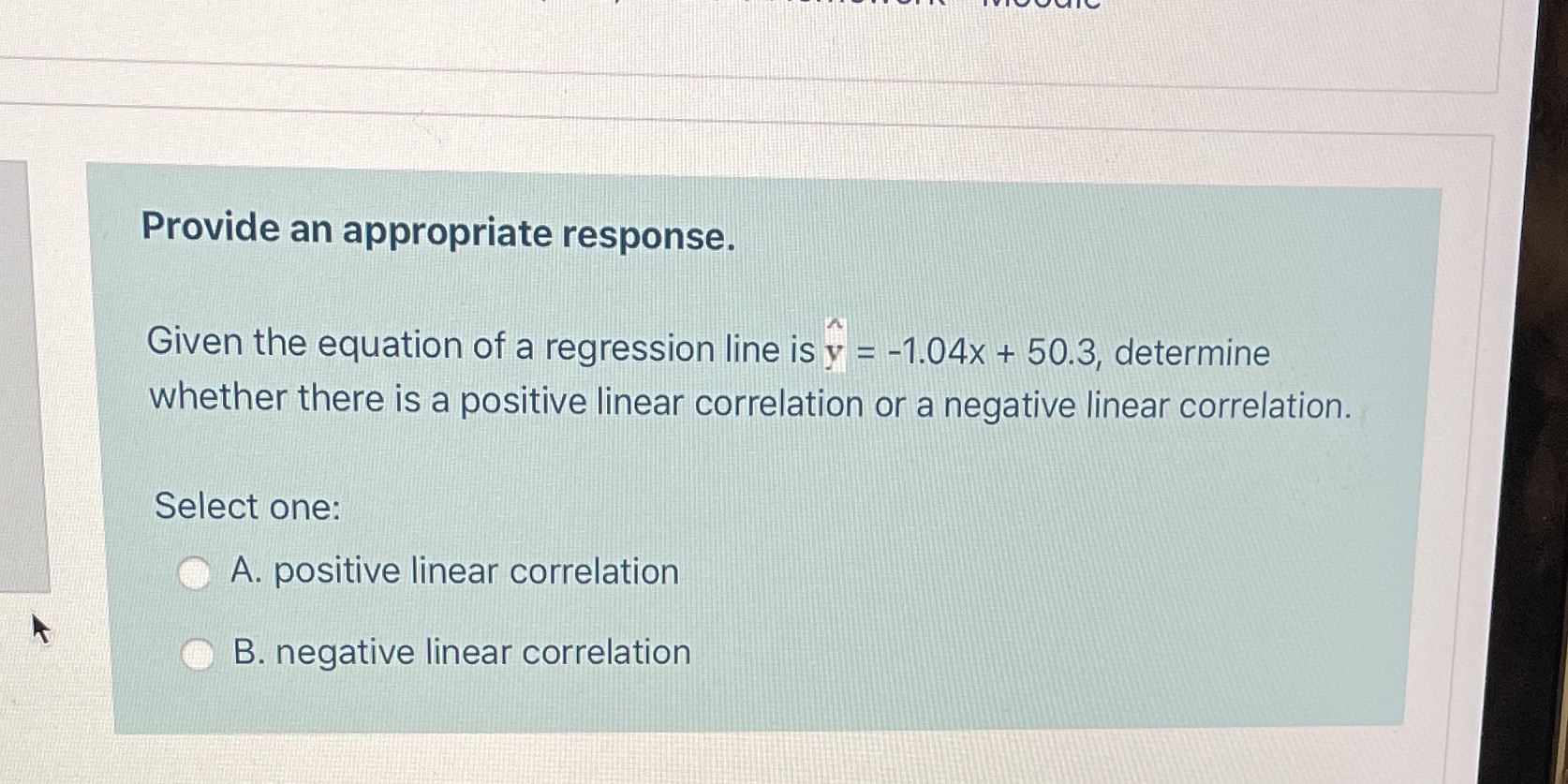 the equation of a regression line is y = -1.04x + 50.3,