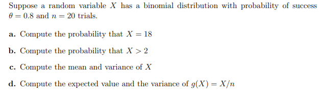 Suppcxse a random variable X has a binomial distribution with probability of