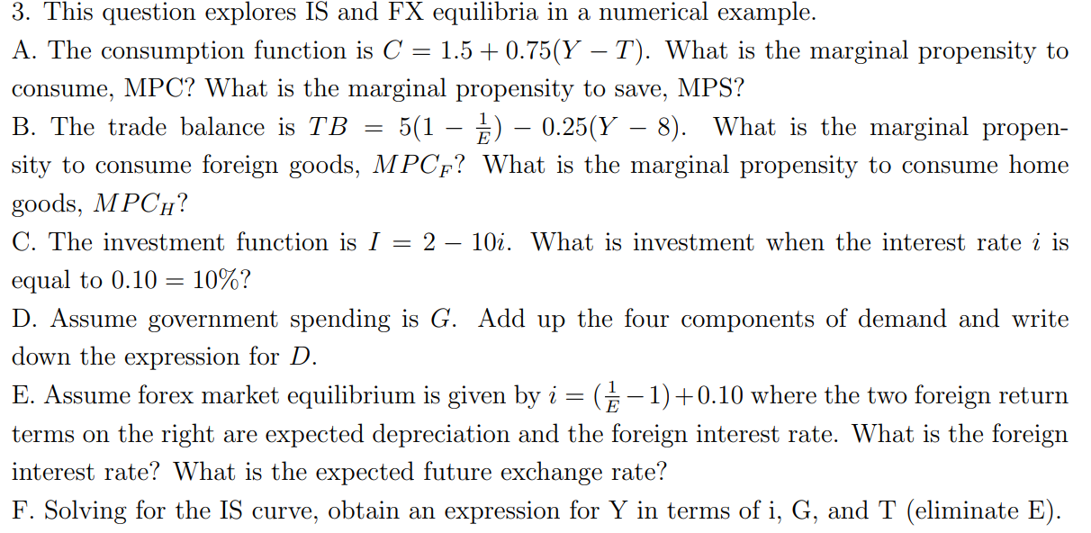 example. A. The consumption function is C' = 1.5 + 0.75(Y T').