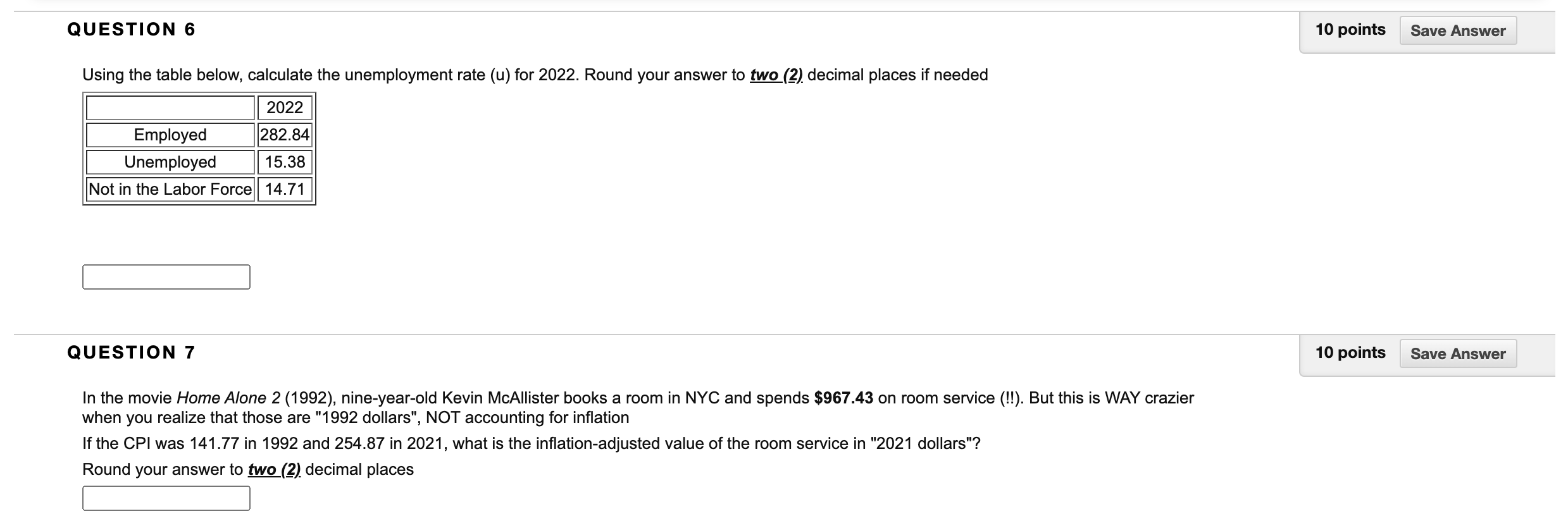 Round your answer to two (_2) decimal places if needed 2022 Employed
