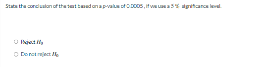 false. O not rejecting the null hypothesis when the null hypothesis is