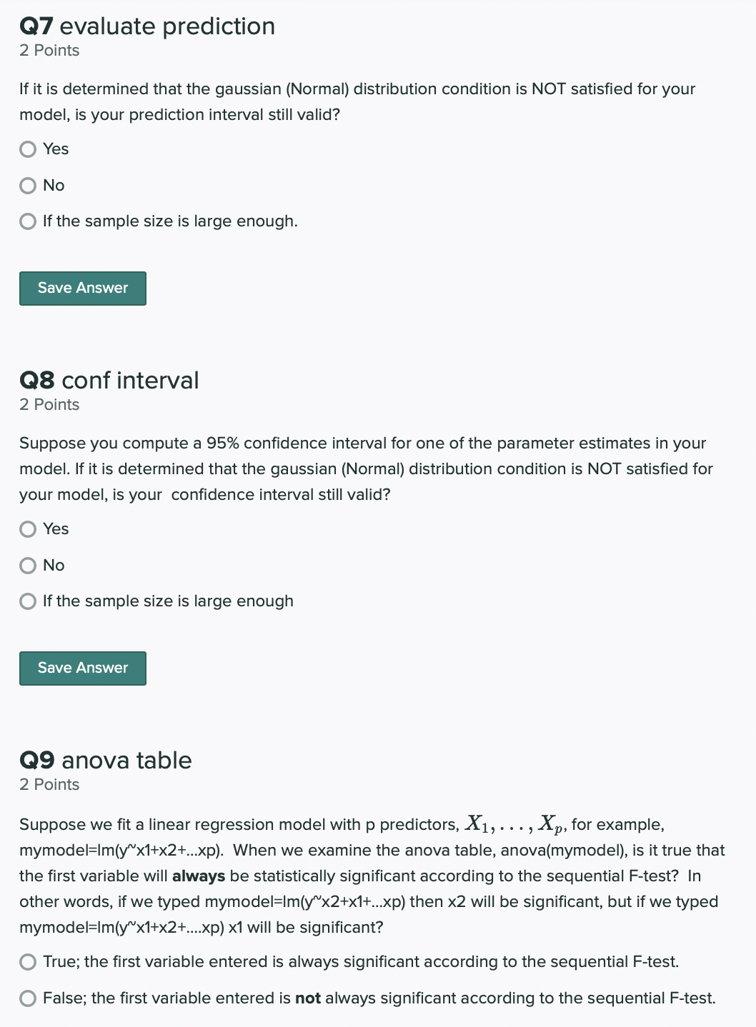 ABOUT R! Q7 evaluate prediction 2 Points If it is determined