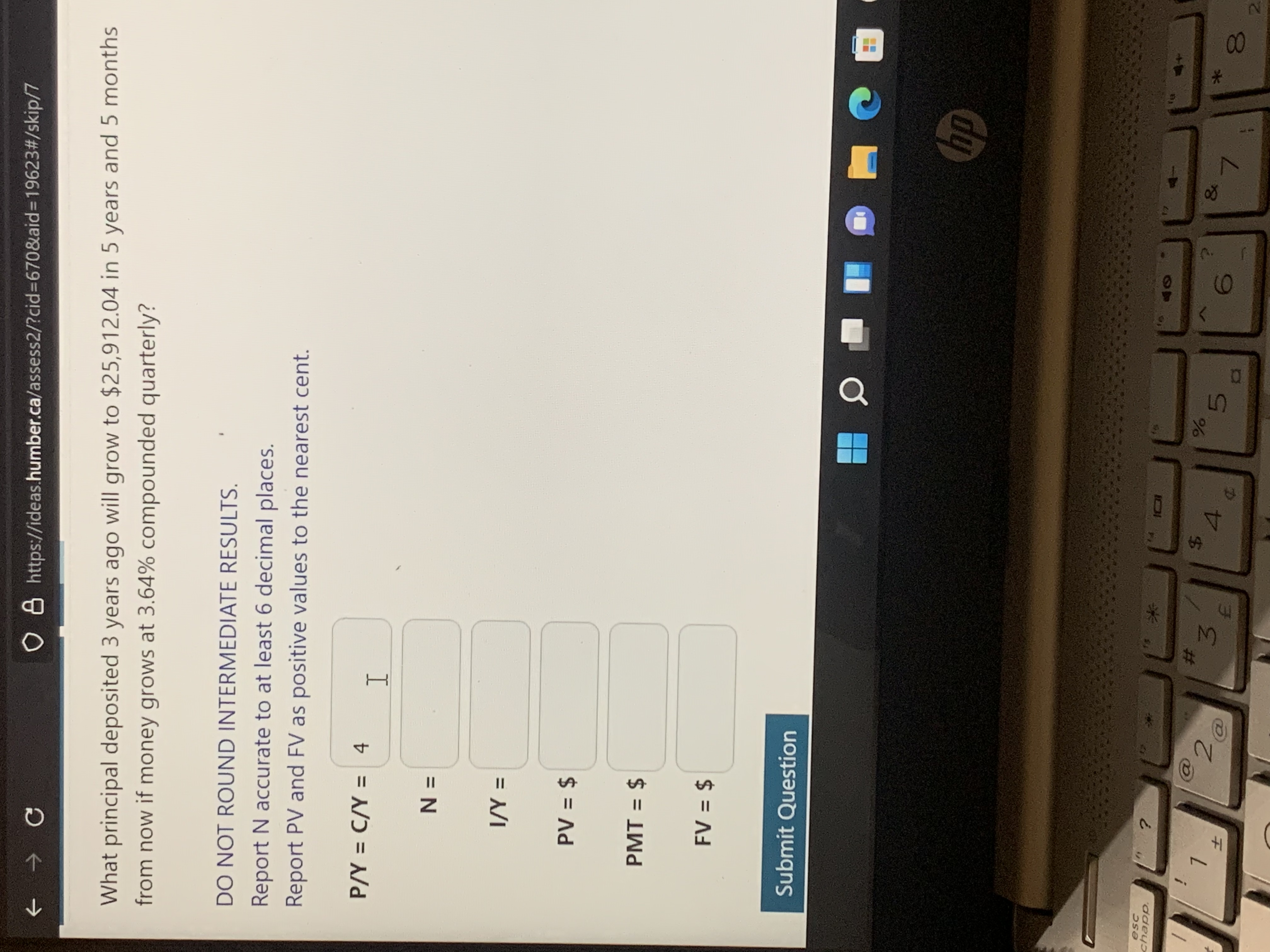 G 8 https://ideas.humber.ca/assess2/?cid=670&aid=19623#/skip/7 What principal deposited 3 years ago will grow