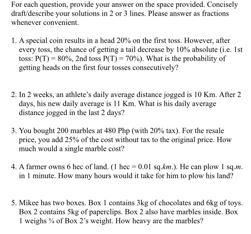 drafb'describe your solutions in 2 or 3 lines. Please answer as fractions