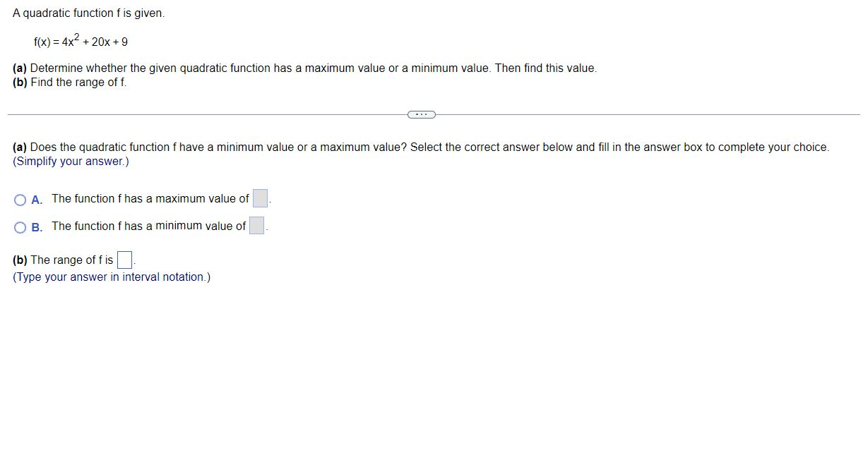  A quadratic function f is given. f(x) = 4x2 + 20x
