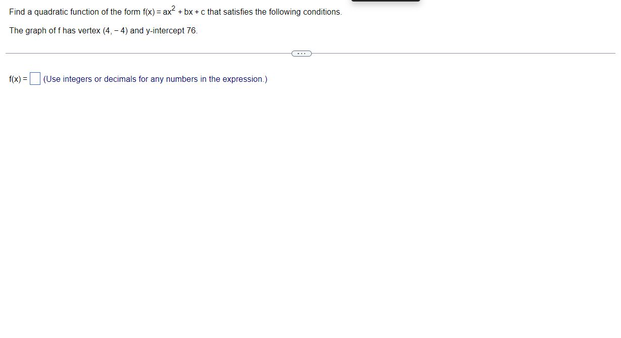 + e [a] Determine whether the given quadratic function has a maximum