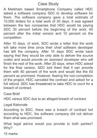 Case Study A Markham based Smartphone Company called HDC asked a software