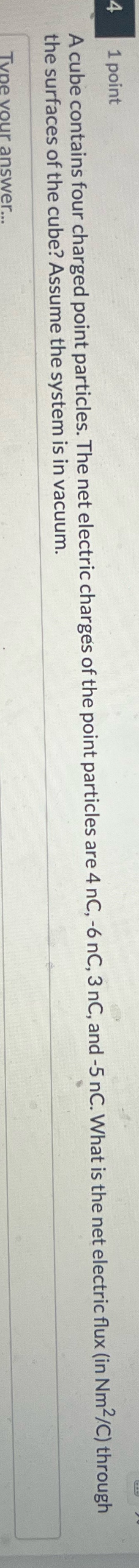 electric charges of the point particles are 4 nC, -6 nC, 3