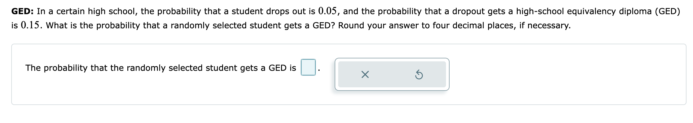 drops out is 0.05, and the probability that a dropout gets a