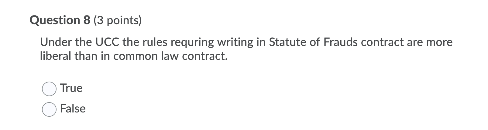 question is about business law Question 8 (3 points) Under the UCC