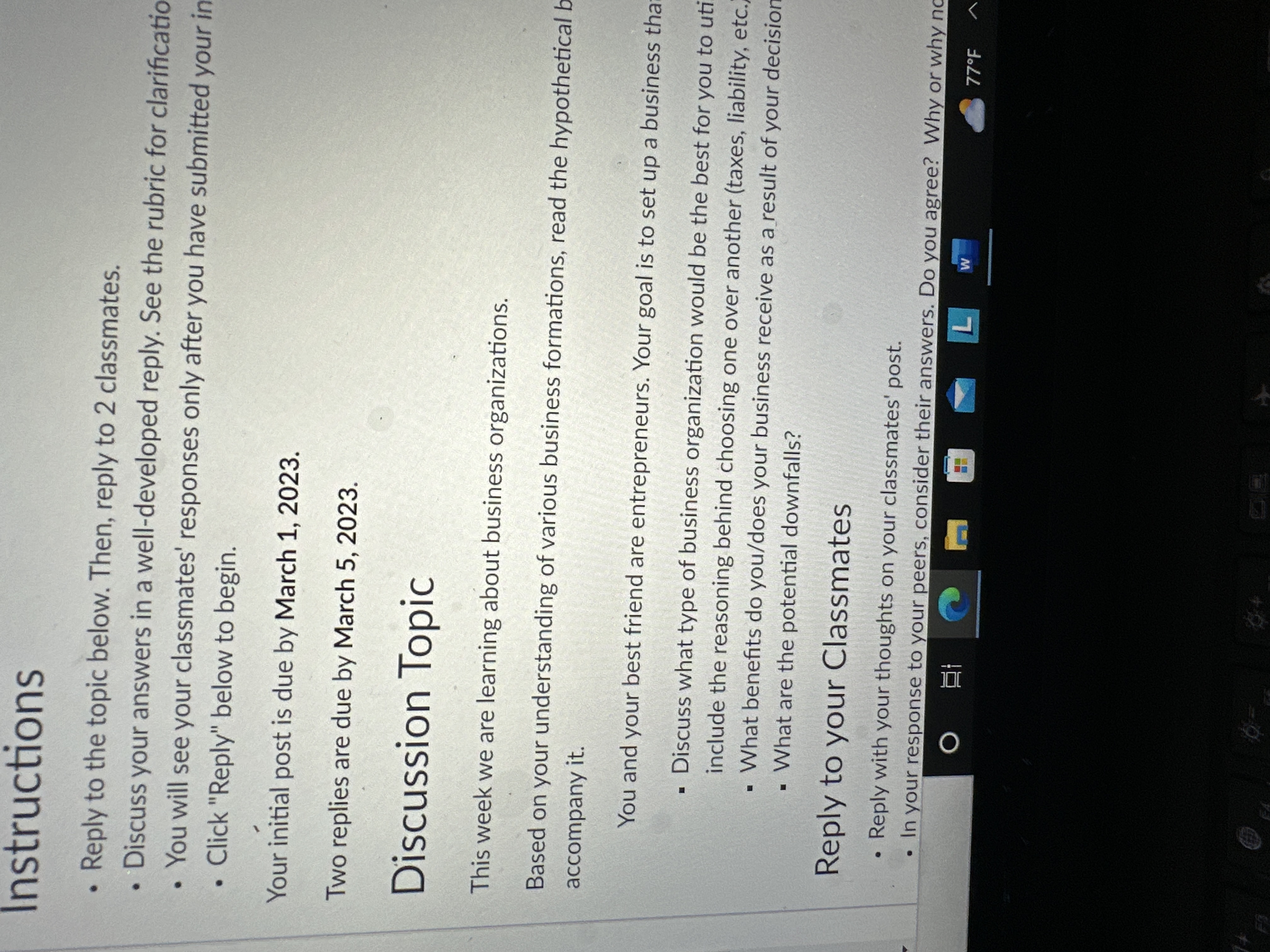 classmates. . Discuss your answers in a well-developed reply. See the rubric