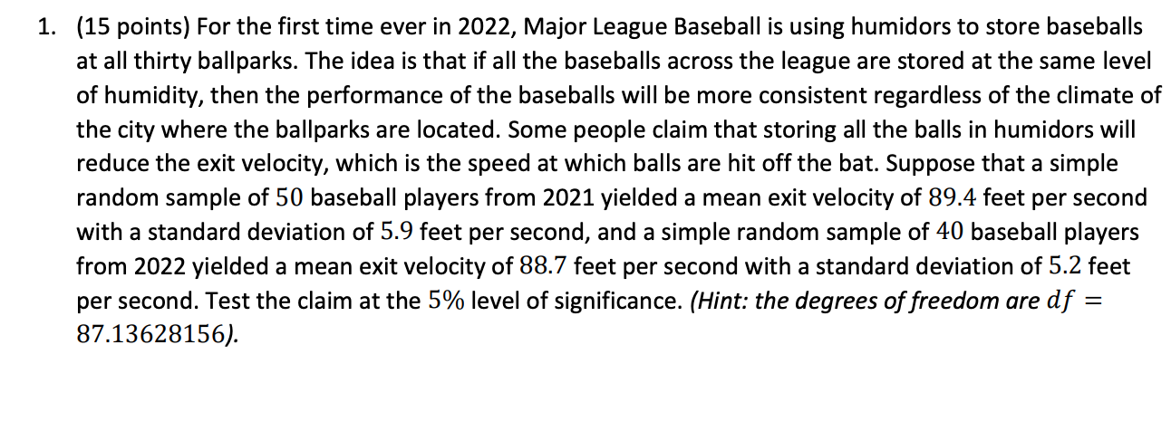 balls in humidors will reduce the exit velocity, which is the speed